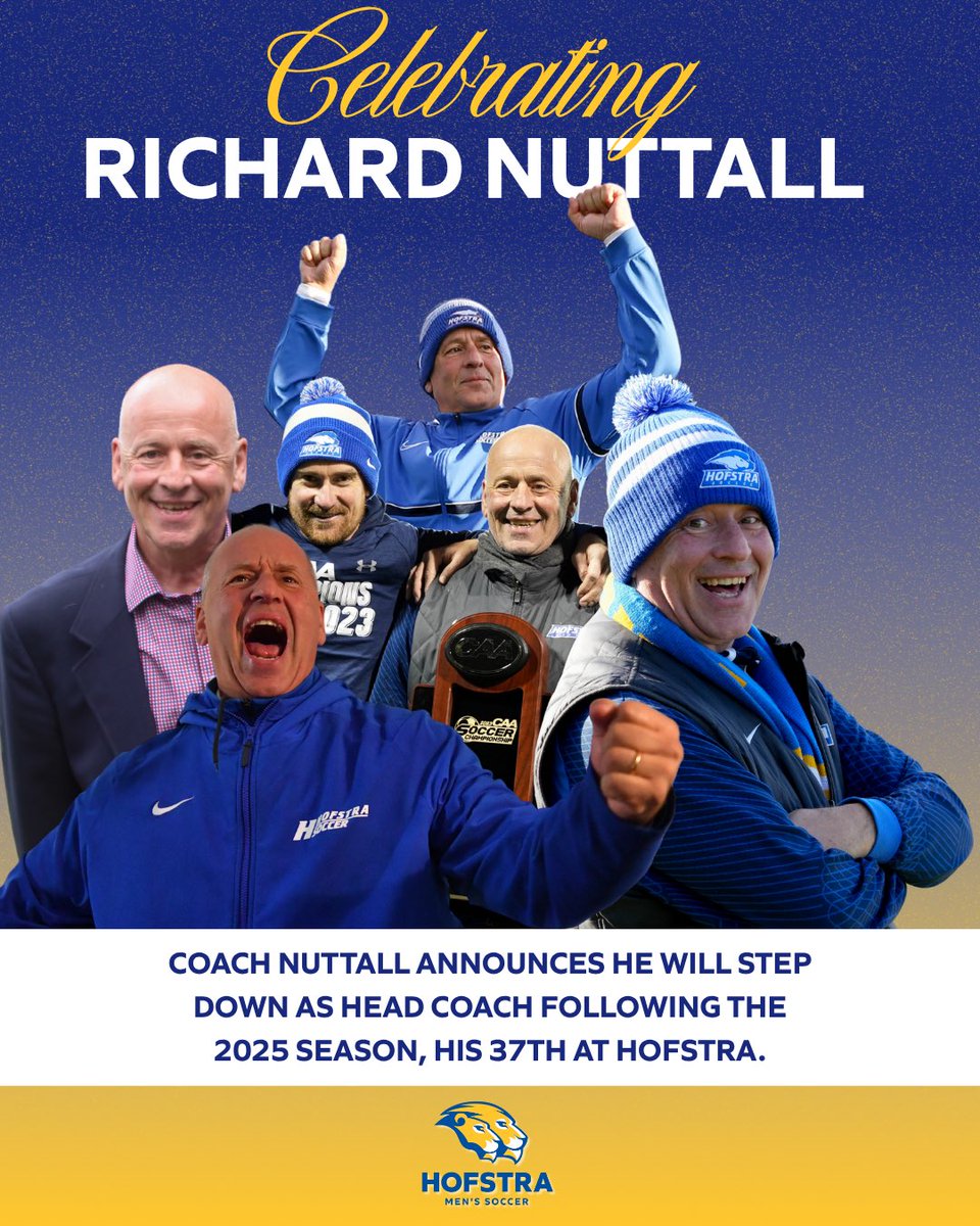 𝔼𝕟𝕕 𝕠𝕗 𝕒𝕟 𝔼𝕣𝕒❗️

#Hofstra Legend Richard Nuttall to step down as men's soccer coach following 2025 season to take on administrative role in athletics following 37 seasons.

#PrideOfLI