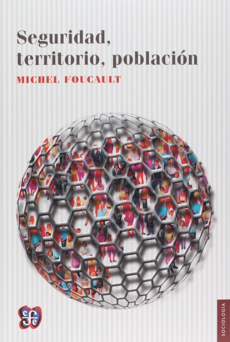 Seguridad, territorio, población.

Autor: Michel Foucault
Temática: Sociología
Editorial: FCE
Link: acortar.link/pRP4Bl
Apóyanos en: paypal.me/libroscultura7