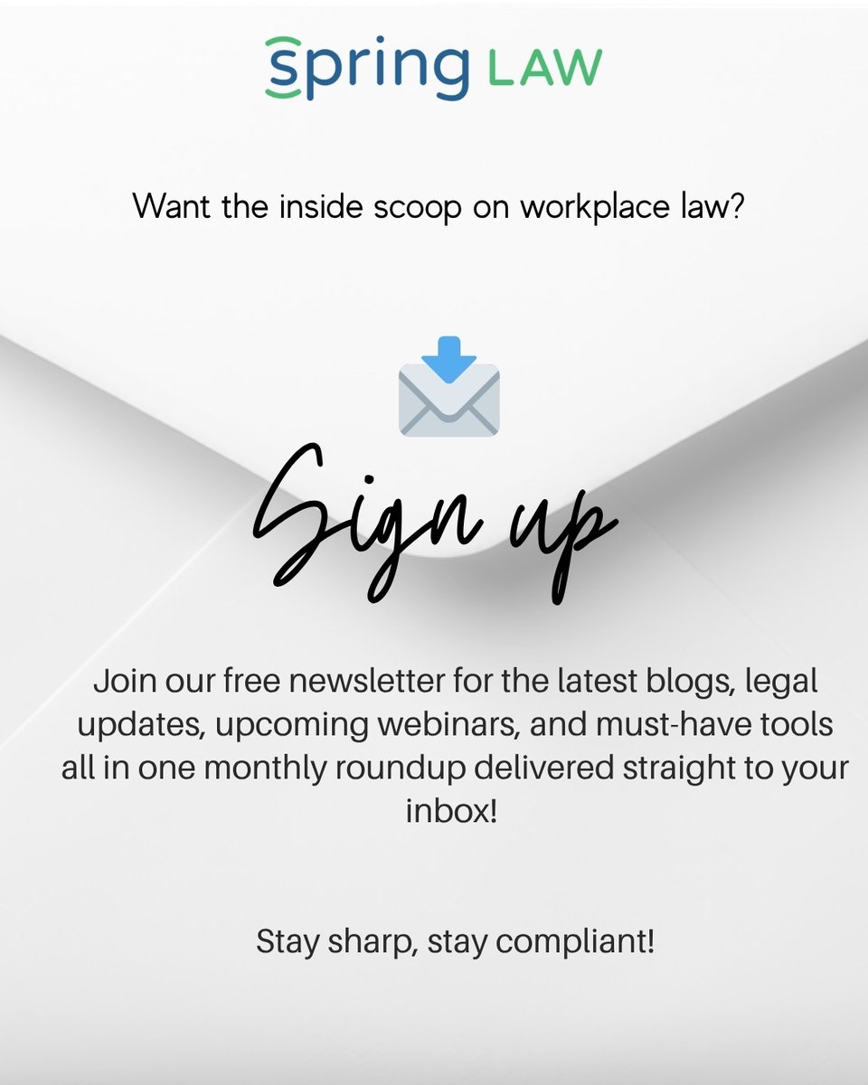 Want the inside scoop on workplace law?

📩 Join our newsletter for the latest blogs, legal updates, upcoming webinars, and must-have tools all in one monthly roundup. Stay sharp, stay compliant!  

Sign up here ⬇️
springlaw.us15.list-manage.com/subscribe/post…
