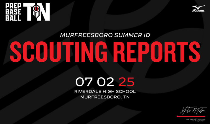 PrepBaseballTN's tweet photo. #𝑴𝒖𝒓𝒇𝒓𝒆𝒆𝒔𝒃𝒐𝒓𝒐𝑰𝑫𝟐𝟓: 𝑷𝒐𝒔𝒊𝒕𝒊𝒐𝒏 𝑷𝒍𝒂𝒚𝒆𝒓 𝑹𝒆𝒑𝒐𝒓𝒕𝒔 ✍️

+ Read up on the scouting reports on all position players who attended the Murfreesboro Summer ID that was held at Riverdale High School on July 2nd.

➡️ https://t.co/UKrFL5jD6V https://t.co/TTCOutMotz
