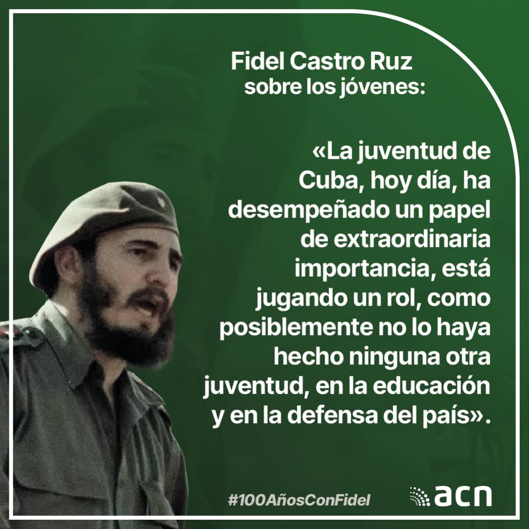 La juventud cubana sigue siendo baluarte decisivo del desarrollo de nuestro país. #100AñosConFidel🇨🇺