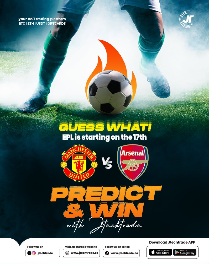 Jtechtrade's tweet photo. ⚽🔥The EPL is BACK!🔥⚽ Manchester United 🆚 Arsenal. Who’s taking the win on the 17th? 🤔💭Drop your predictions below ⬇️ and stand a chance to **WIN BIG** with **Jtechtrade** 🏆💰

#PredictAndWin #EPL #ManchesterUnited #Arsenal. https://t.co/VTmGN3x4Yb