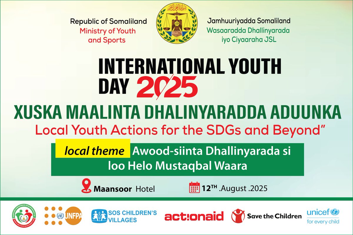 🌍✨ Happy International Youth Day 2025!
Join us for the Commemoration Event at Maansoor Hotel this Tuesday, 12 August 2025.
Let’s celebrate youth power and actions for a sustainable future! 💪🌱
#YouthDay2025 #Somaliland #YouthEmpowerment #SDGs