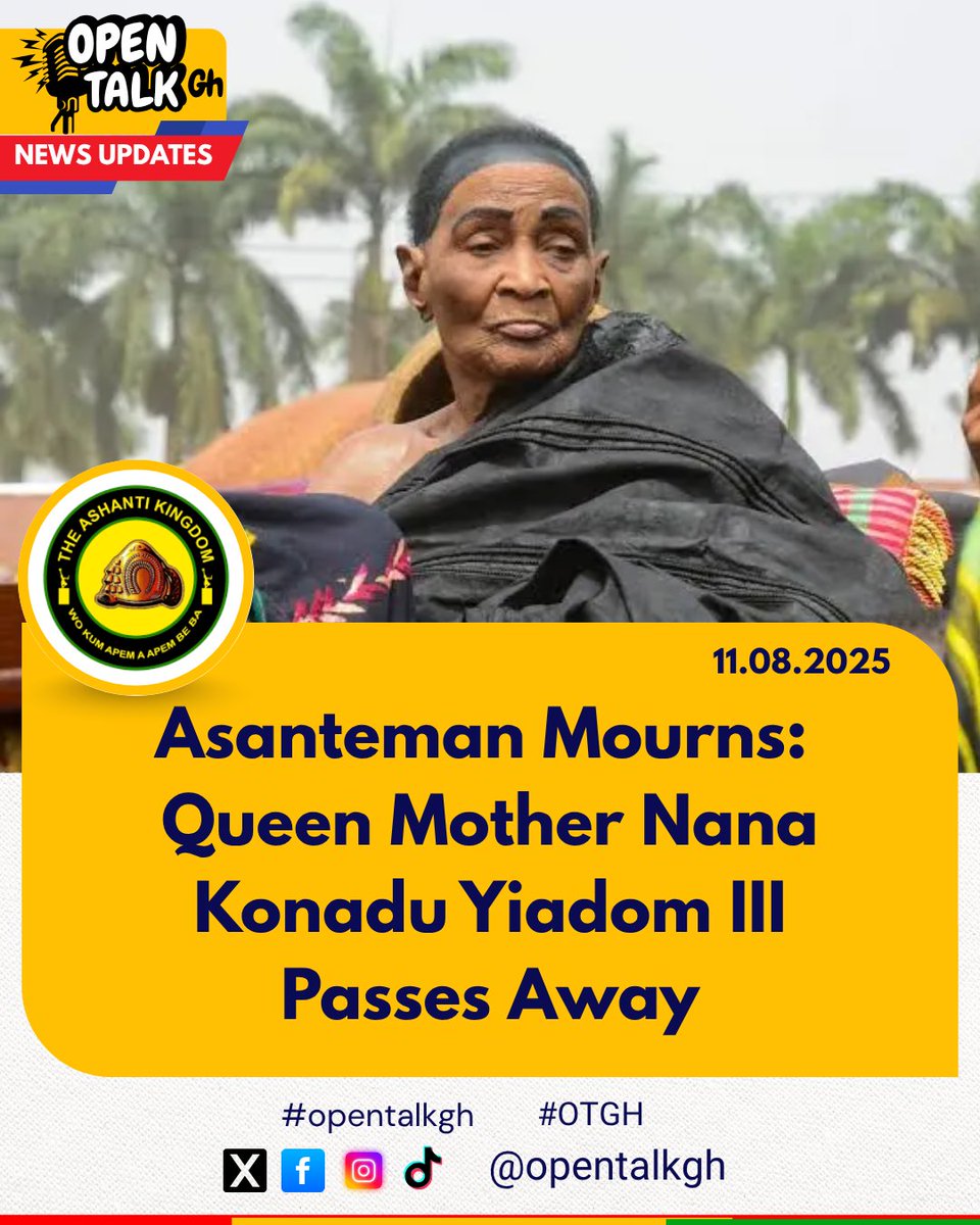 opentalkgh's tweet photo. Asanteman mourns the passing of Queen Mother Nana Konadu Yiadom III at age 98.

The Oyoko Family confirmed her death today during an emergency Traditional Council meeting.

#opentalkgh #Asanteman #Asantehemaa #GhanaNews #BreakingNews #AshantiKingdom https://t.co/NTYbwHJN0j