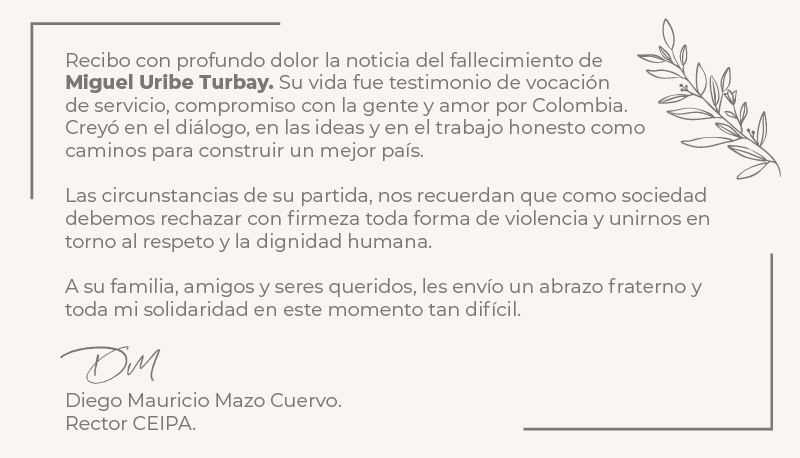 🙏 Lamento profundamente el fallecimiento de Miguel Uribe Turbay.