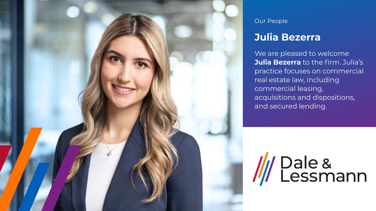 We are pleased to welcome Julia Bezerra to the firm. Julia’s practice focuses on commercial real estate law, including commercial leasing, acquisitions and dispositions, and secured lending. dalelessmann.com/julia-bezerra/

#lawyers #realestatelaw #franchiselaw
