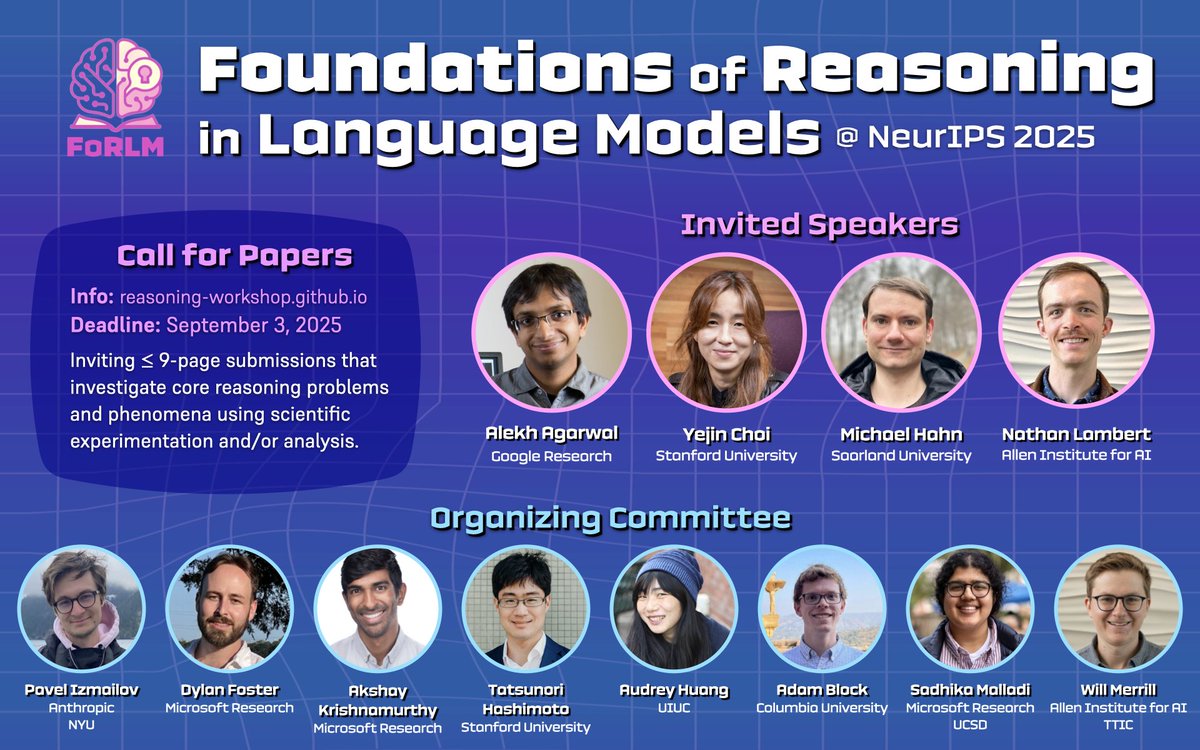 Announcing the first workshop on Foundations of Language Model Reasoning (FoRLM) at NeurIPS 2025!

📝Soliciting abstracts that advance foundational understanding of reasoning in language models, from theoretical analyses to rigorous empirical studies. 

📆 Deadline: Sept 3, 2025