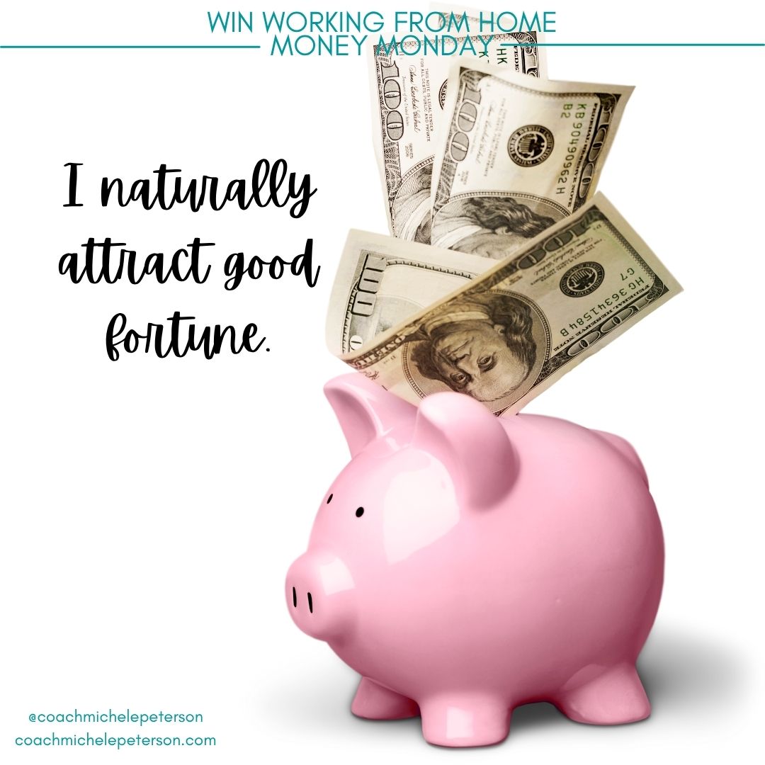 BizCoachMichele's tweet photo. New week, new #MoneyMonday #mantra ... Repeat after me: I naturally attract good fortune. πͺππ΅ Say it. Believe it. Make it so. #money #mindset #fempreneur #WINwfh #workingfromhome #empowerment #wfhcoach https://t.co/oqDzyJ7lkm