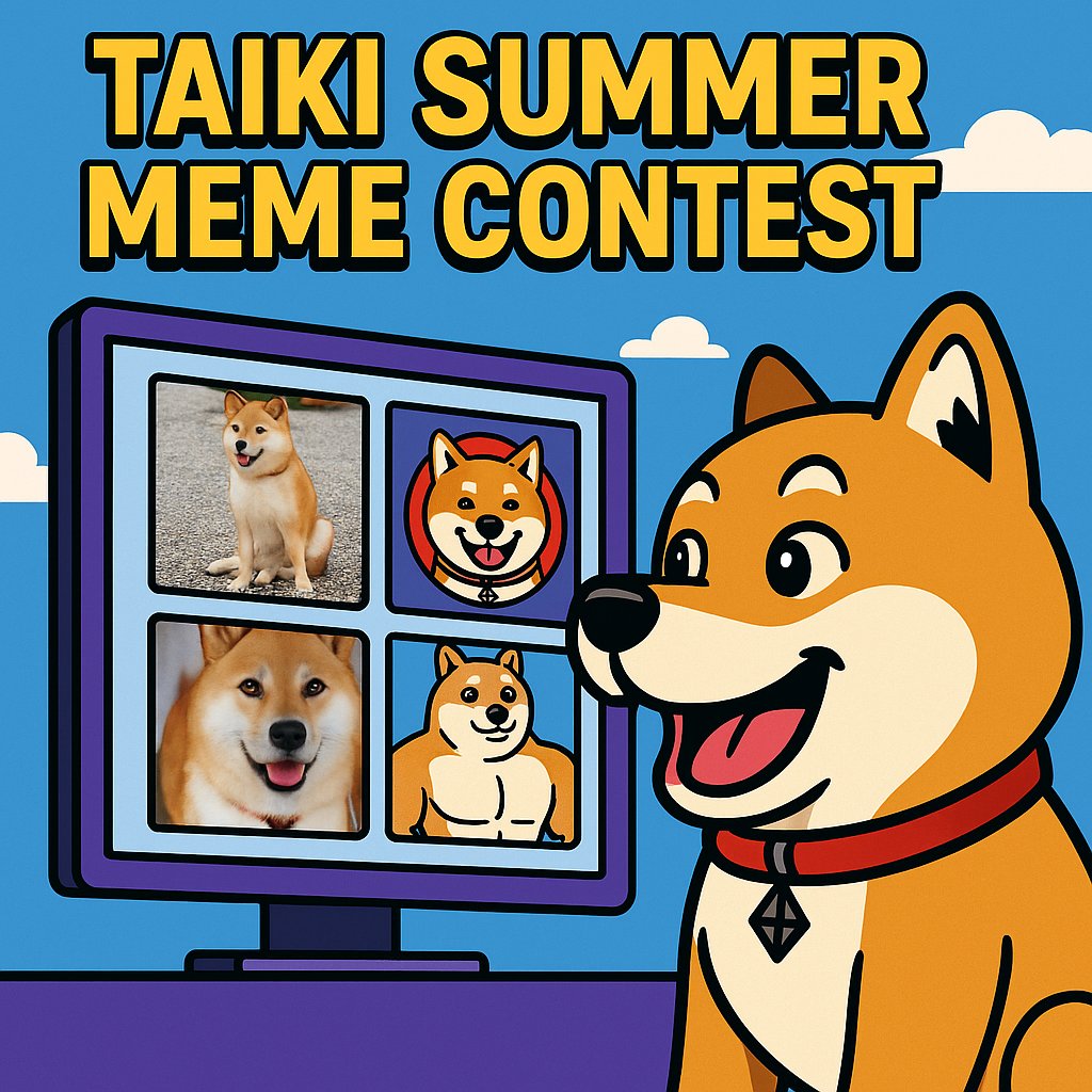 Taiki Inu - The Face of Shib (CTO) (@taikiinucto) on Twitter photo 🚨 TAIKI SUMMER MEME CONTEST 🚨
Create your best TAIKI meme (image or video) for a chance to win $150 💰
How to join:
1️⃣ Follow us on X <a href="/TaikiInuCTO/">Taiki Inu - The Face of Shib (CTO)</a>
2️⃣ Tag us in your post
3️⃣ Repost this tweet
4️⃣ Post your meme on X & drop the link in the comments below
5️⃣ Use #taikitothemoon 🚨 TAIKI SUMMER MEME CONTEST 🚨
Create your best TAIKI meme (image or video) for a chance to win $150 💰
How to join:
1️⃣ Follow us on X <a href="/TaikiInuCTO/">Taiki Inu - The Face of Shib (CTO)</a>
2️⃣ Tag us in your post
3️⃣ Repost this tweet
4️⃣ Post your meme on X & drop the link in the comments below
5️⃣ Use #taikitothemoon