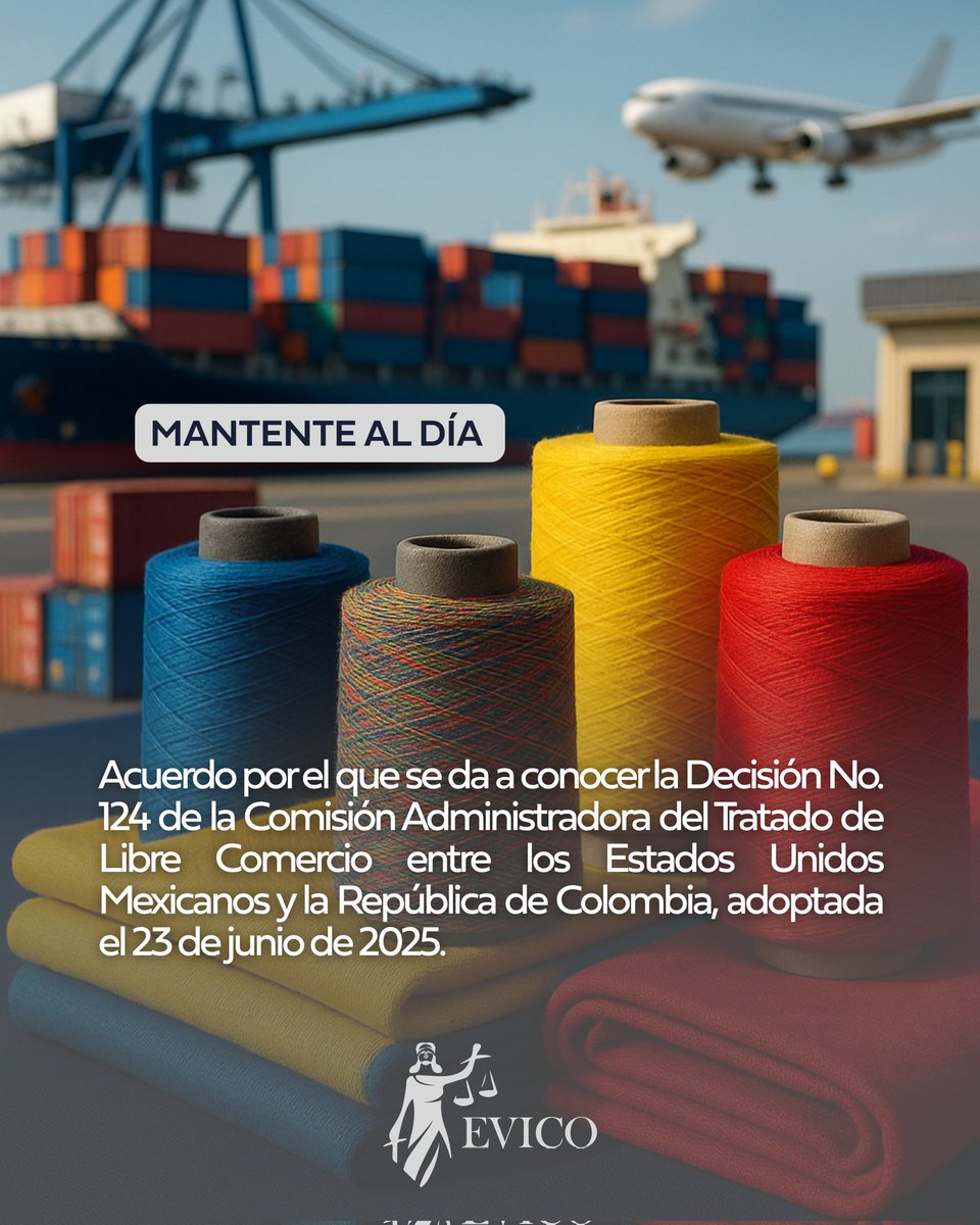EVIConsultores's tweet image. ⚠️ MANTENTE AL DÍA 

México y Colombia prorrogan dispensa para insumos textiles en el TLC. 

🌐n9.cl/krp6wg

#ComercioExterior #Textil #México #Colombia #EVICO