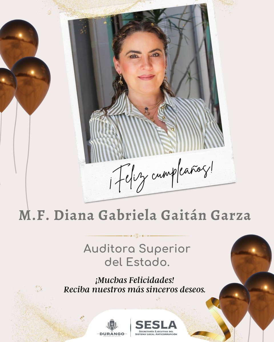 La Secretaría Ejecutiva del SLA, extiende una cordial felicitación a la M.F. Diana Gabriela Gaitán Garza, Auditora Superior del Estado, con motivo de su cumpleaños. Que este nuevo ciclo esté lleno de éxitos, salud y prosperidad. 🎉