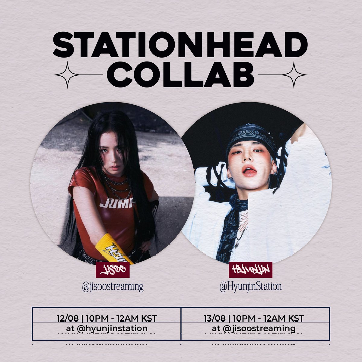 HYUNJIN Station (@hyunjinstation) on Twitter photo ๐ข STATIONHEAD COLLAB โจ๏ธ
Cartier Princess JISOO x Cartier prince HYUNJIN ๐ค๐
Hosted by: <a href="/HyunjinStation/">HYUNJIN Station</a> and <a href="/jisoostreaming/">JISOO STREAMING</a>
๐
August 12
โฐ๏ธ 10PM-12AM KST
๐ป stationhead.com/hyunjinstation
๐
August 13
โฐ๏ธ10PM-12AM KST
๐ป stationhead.com/jisoostreamingg ๐ข STATIONHEAD COLLAB โจ๏ธ
Cartier Princess JISOO x Cartier prince HYUNJIN ๐ค๐
Hosted by: <a href="/HyunjinStation/">HYUNJIN Station</a> and <a href="/jisoostreaming/">JISOO STREAMING</a>
๐
August 12
โฐ๏ธ 10PM-12AM KST
๐ป stationhead.com/hyunjinstation
๐
August 13
โฐ๏ธ10PM-12AM KST
๐ป stationhead.com/jisoostreamingg