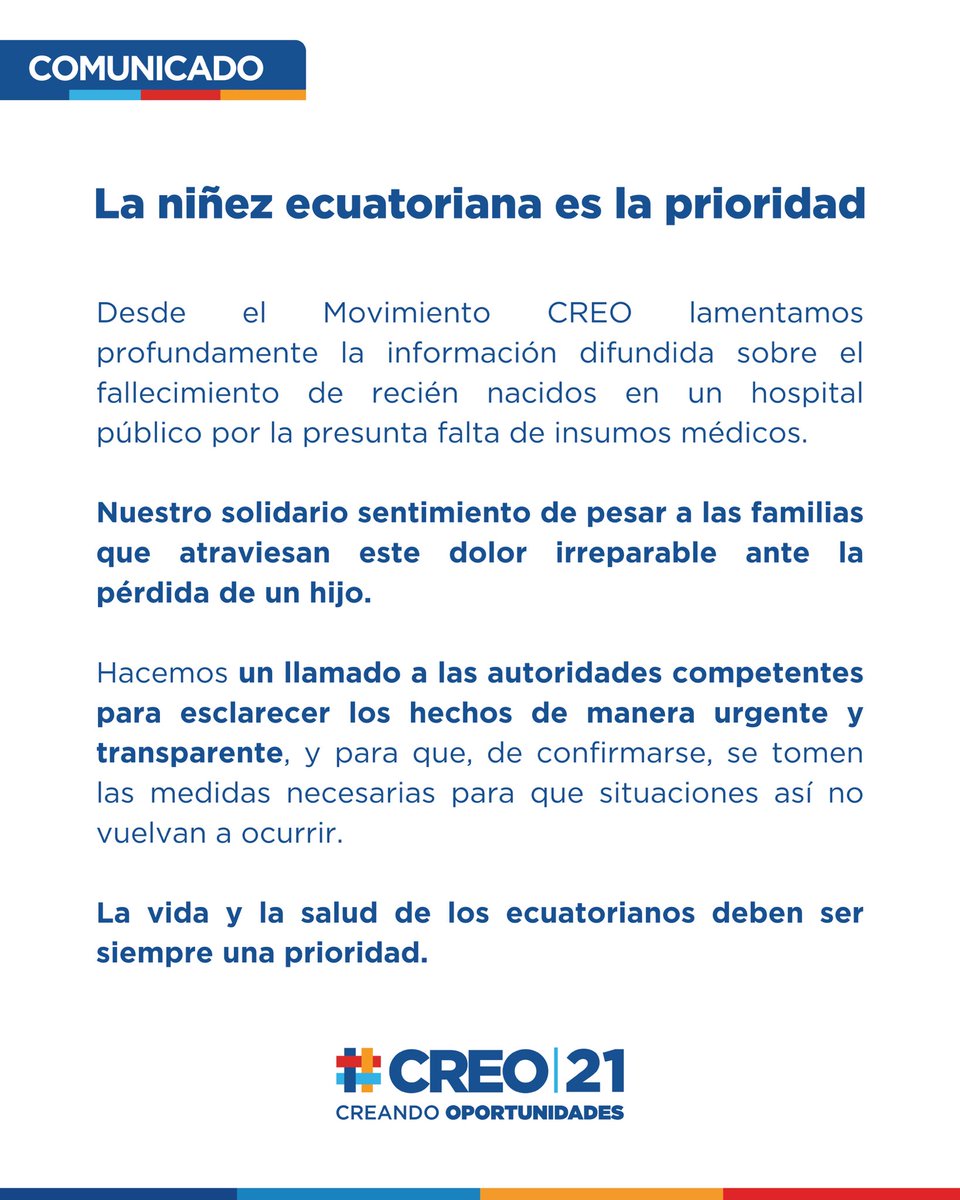 #Comunicado | La niñez ecuatoriana es la prioridad. Nuestro abrazo solidario a las familias afectadas por el fallecimiento de recién nacidos. Pedimos a las autoridades esclarecer los hechos con urgencia y garantizar que esto no vuelva a ocurrir.

#CREO21