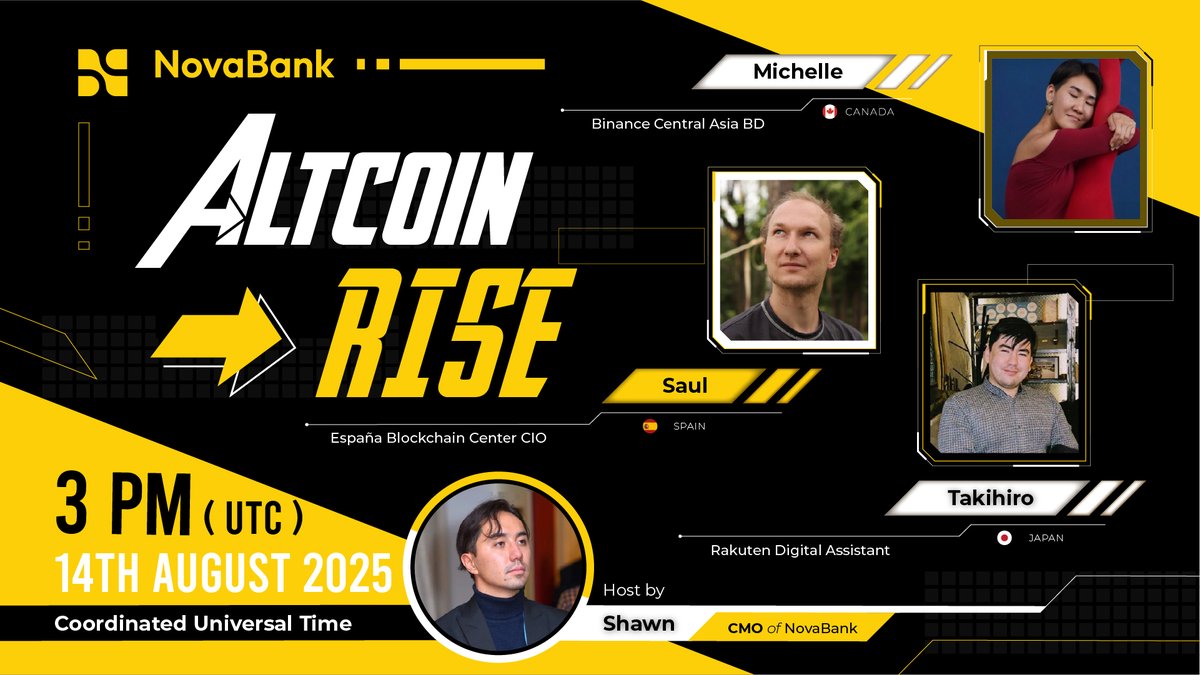 🚀 Altcoins are on the move! Join industry leaders from Spain, Japan &amp; Canada for ALTCOIN RISE 🌐
🗓 14 Aug 2025 | 3 PM UTC
Hosted by Shawn, CMO of NovaBank
#AltcoinRise #Crypto #Blockchain #NovaBank