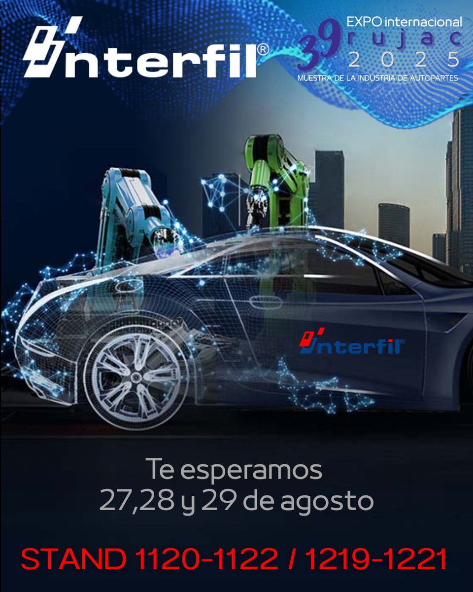InterfilMexico's tweet photo. ¡Interfil los espera en Expo RUJAC 2025!
Acompáñanos este 27, 28 y 29 de agosto y visítanos en nuestro stand 1120-1122 / 1219-1221
Ven a conocer nuestras últimas novedades y soluciones en filtración automotriz.
¡Será un gusto recibirte!
#interfiljuntosllegamoslejos https://t.co/8t7aA84Tns