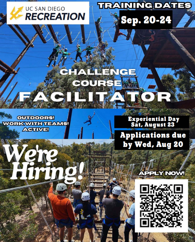 🌟 Now hiring! 🌟
Join the UCSD Challenge Course as a Facilitator and help lead outdoor adventures, team challenges, and leadership experiences. No experience? We’ll train you!
📍 UC San Diego | Flexible hours | Fun, active work
🔗 Apply now with the QR code!
#UCSDChallengeCourse