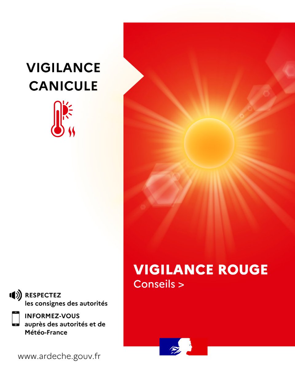 Image de Préfète de l'Ardèche - #VIGILANCE #Meteo07 | 🔴🌡️Météo-France place le département de l’Ardèche en vigilance rouge canicul
