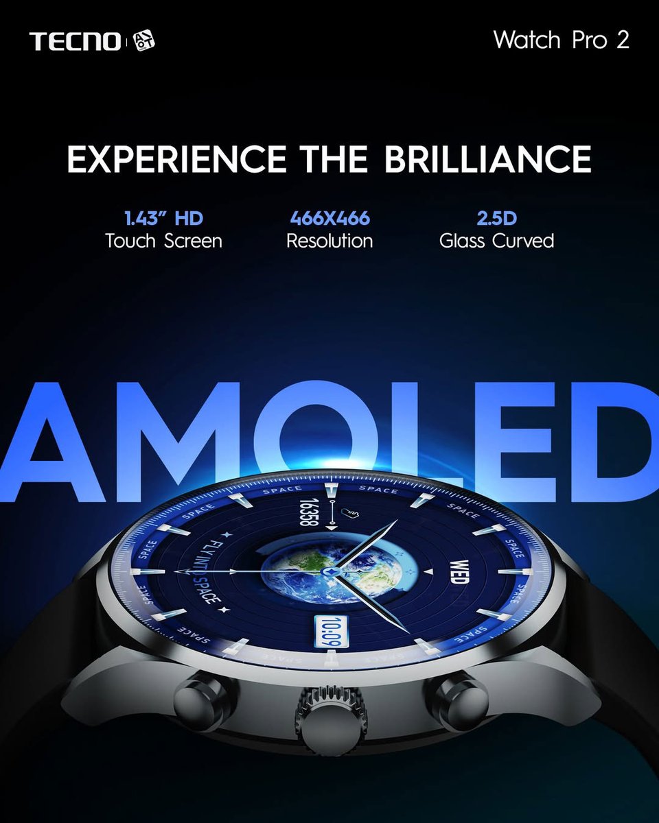 TecnoMobileGH's tweet photo. TECNO Watch Pro 2 brings you a 1.43" HD AMOLED touch screen, crisp 466×466 resolution and sleek 2.5D curved glass because your wrist deserves brilliance.

#WatchPro2 
#TECNOAIoT
#TECNOGhana https://t.co/QSmmT436RT