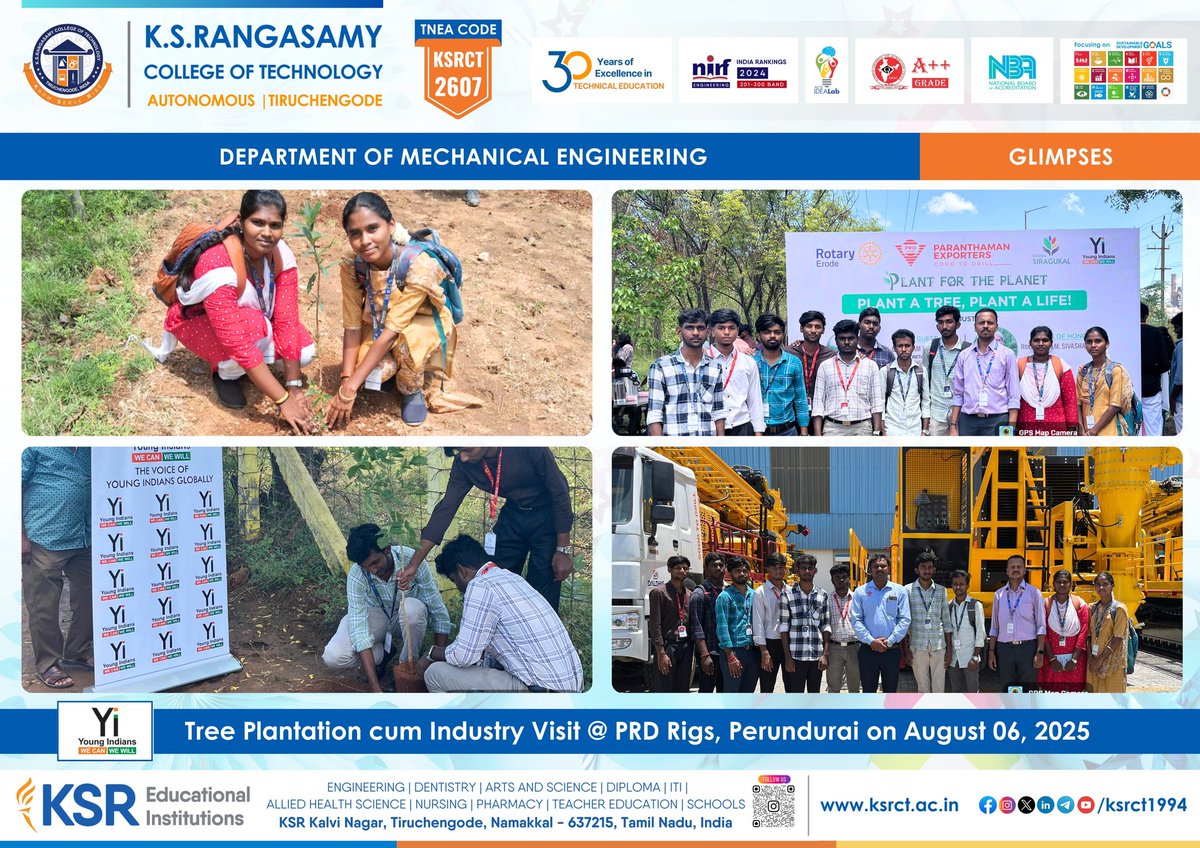 ksrct1994's tweet image. Glimpses !

Mechanical Engineering students from KSRCT enthusiastically took part in a Tree Plantation Drive cum Industrial Visit to PRD Rigs, organized by Young Indians (Yi), Erode Chapter, on August 06, 2025. 

#ksrct1994 #ksrei #MechanicalEngineering #TreePlantation #PRDRigs