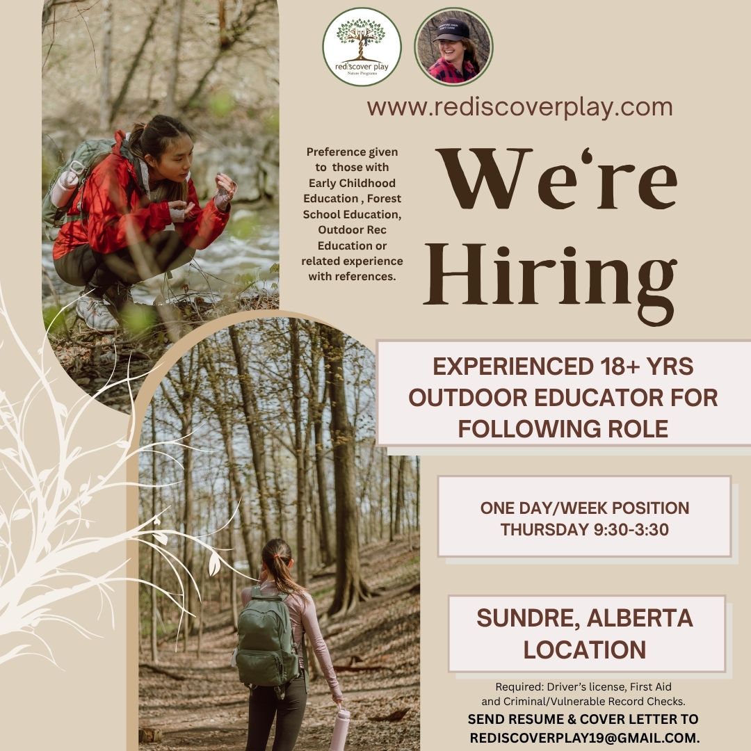 RediscoverP's tweet photo. Come join our team of nature lovers and find fulfillment working with children outdoors. #wearehiring #sundrealberta #natureschool #jobsinsundre #naturelovers #outdooreducators @rediscoverplaynatureschools https://t.co/jRpcV9W3bu https://t.co/wTgGMjxDkA