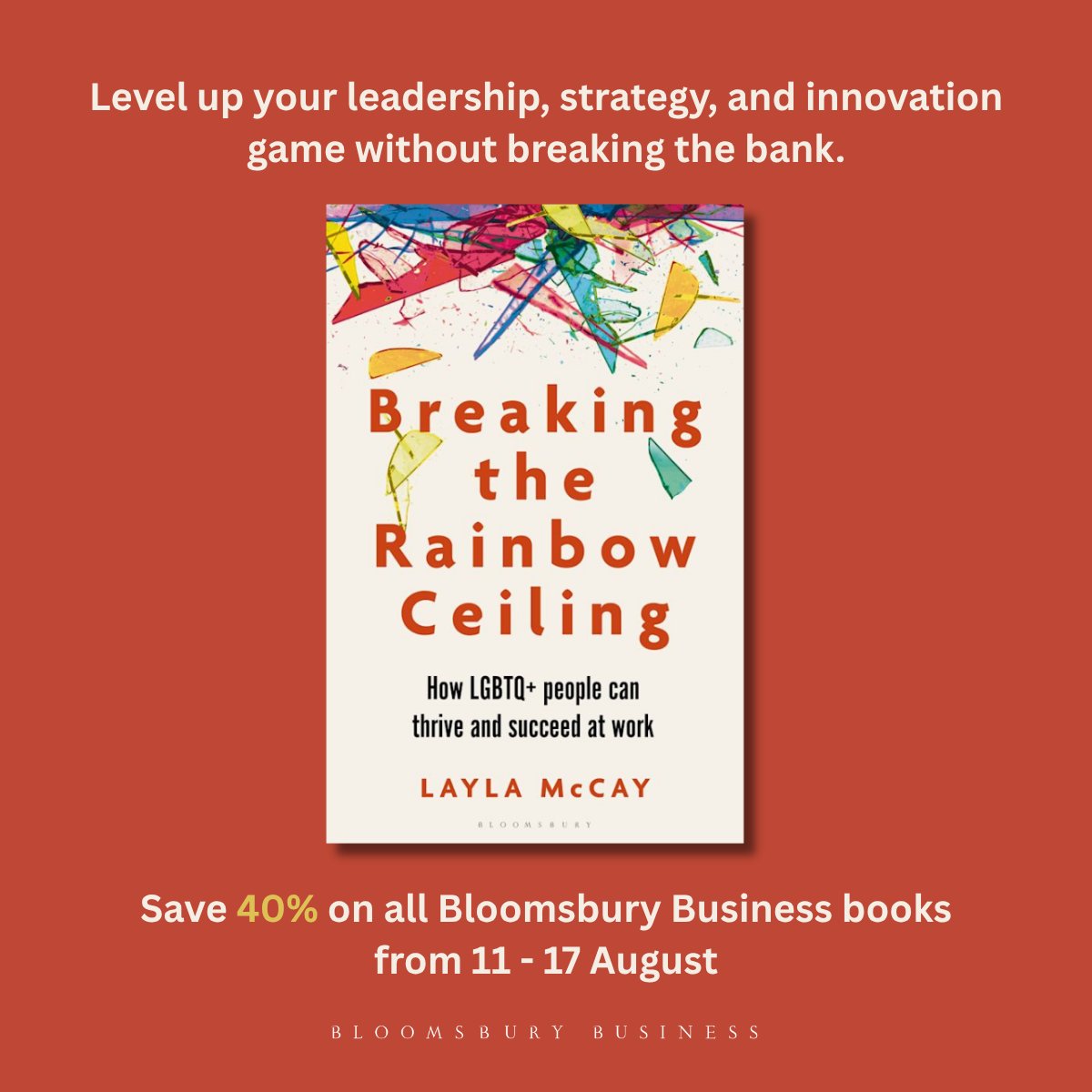 🌈 Just 0.8% of Fortune 500 board seats are held by LGBTQ+ leaders.

<a href="/LaylaMcCay/">Layla McCay</a>’s Breaking the Rainbow Ceiling explores how to change that—with insights from 40+ trailblazers.

Get your copy with 40% off this week!