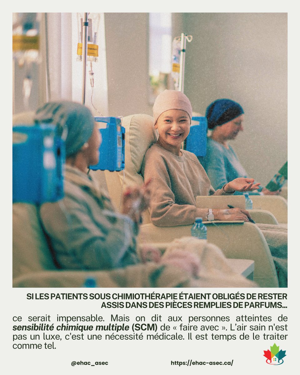 Si les patients sous chimiothérapie étaient obligés de rester assis dans des pièces remplies de parfums...

Ce serait impensable. Mais on dit aux personnes atteintes de SCM de « faire avec ».

L’air sain n'est pas un luxe, c'est une nécessité médicale.