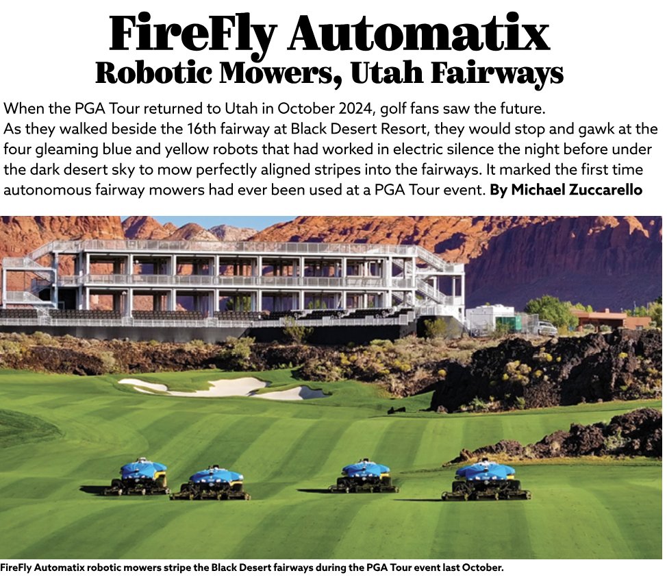 Check out the feature about our autonomous mowers in Fairways Magazine. FireFly customer and Glenwild GC’s Eric Feldhusen: “The course looks sharper. Consistent mow patterns every time. The lines are perfect.”
📖 Read more: bit.ly/3Js9S4R