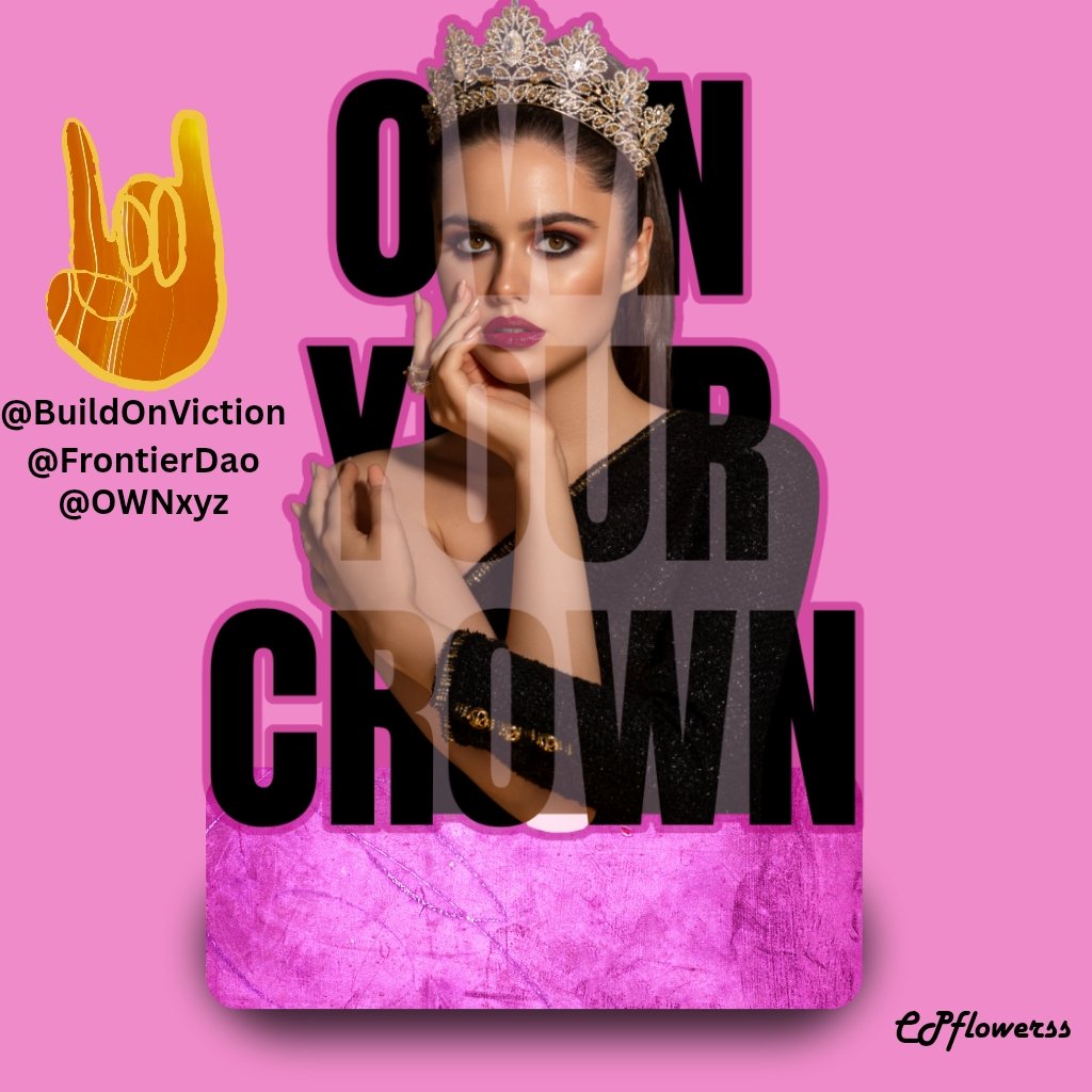 Willz0147's tweet photo. Speak your $OWN , build your $OWN chain...

 ✨ $𝗢𝗪𝗡 𝗬𝗢𝗨𝗥 𝗖𝗥𝗢𝗪𝗡! ✨

In Web3 nobody hands you a title or a seat, you create something worth claiming and you hold it like it’s yours because it is. 

@OWNxyz @Frontier_DAO https://t.co/bXfUq2wgjx