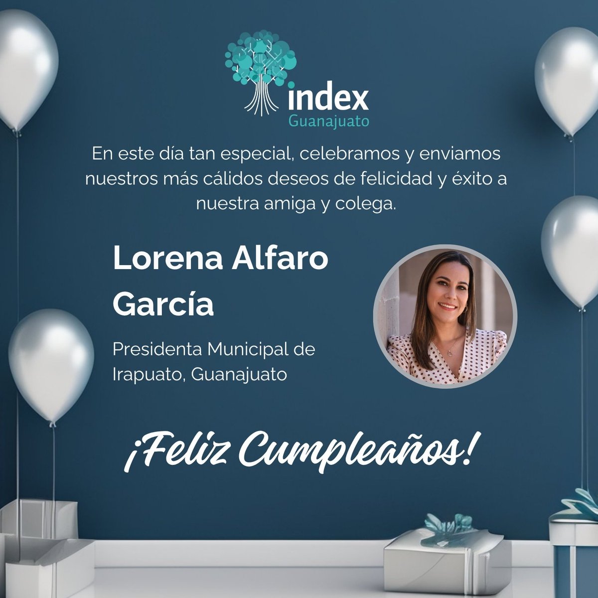 GtoIndex's tweet photo. 🎂 Hoy enviamos una felicitación especial a @LorenaAlfaroG, Presidenta Municipal de Irapuato. ¡Que este nuevo año esté lleno de logros y alegrías! ✨ https://t.co/jcHlIXCvp1