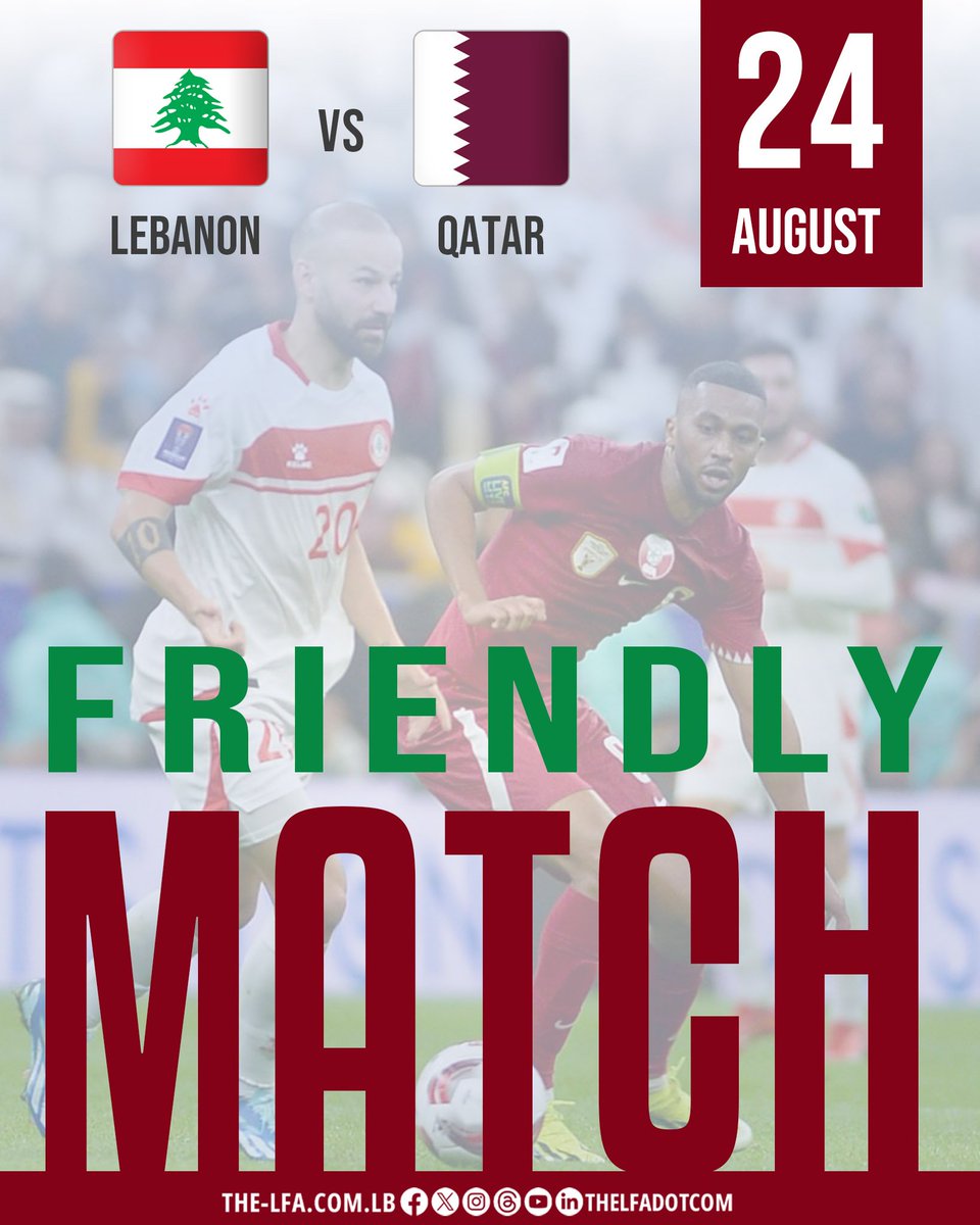 📌 منتخبنا الوطني الأول يلتقي نظيره القطري وديًّا، يوم الأحد 24 آب 2025 في قطر.

#منتخب_لبنان #رجال_الأرز #لبنان