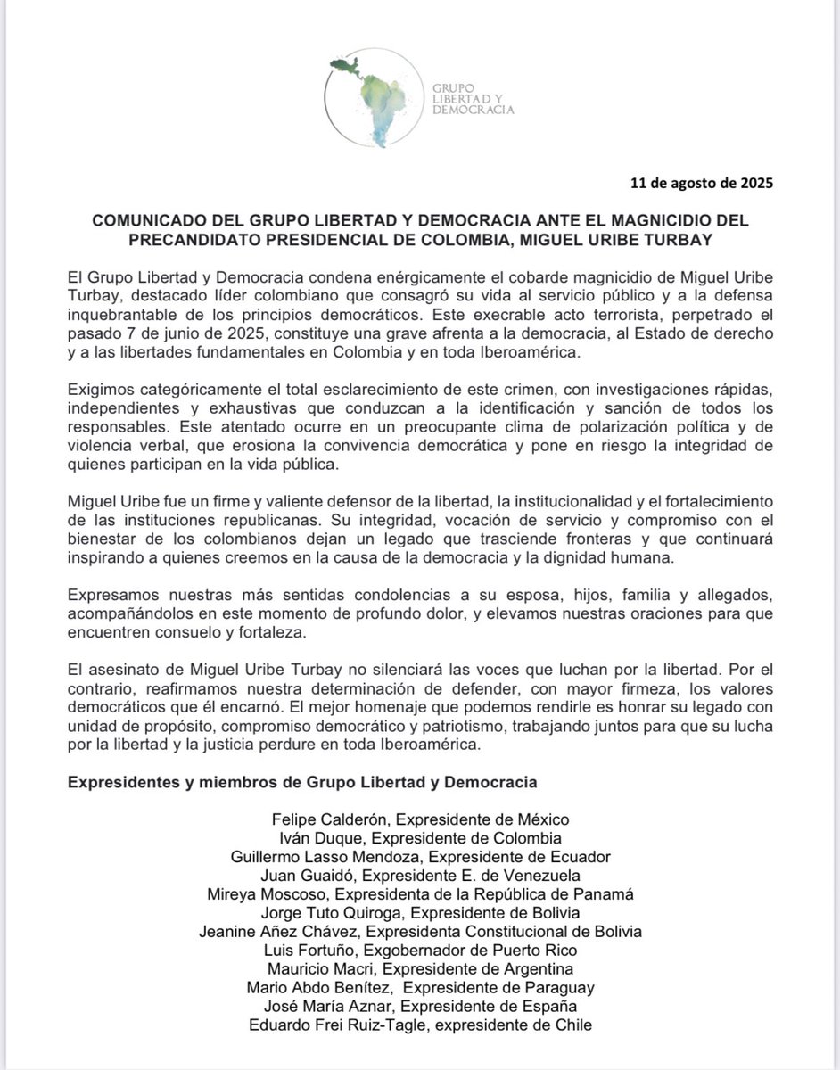 Iván Duque 🇨🇴 (@ivanduque) on Twitter photo Los expresidentes y miembros del Grupo Libertad y Democracia (<a href="/GrupoLyD/">Grupo Libertad y Democracia - Oficial</a>), condenamos con dolor y firmeza el cobarde magnicidio de Miguel Uribe Turbay, líder íntegro y defensor de la democracia. Este crimen atenta contra Colombia y toda Iberoamérica. Honraremos su legado con Los expresidentes y miembros del Grupo Libertad y Democracia (<a href="/GrupoLyD/">Grupo Libertad y Democracia - Oficial</a>), condenamos con dolor y firmeza el cobarde magnicidio de Miguel Uribe Turbay, líder íntegro y defensor de la democracia. Este crimen atenta contra Colombia y toda Iberoamérica. Honraremos su legado con
