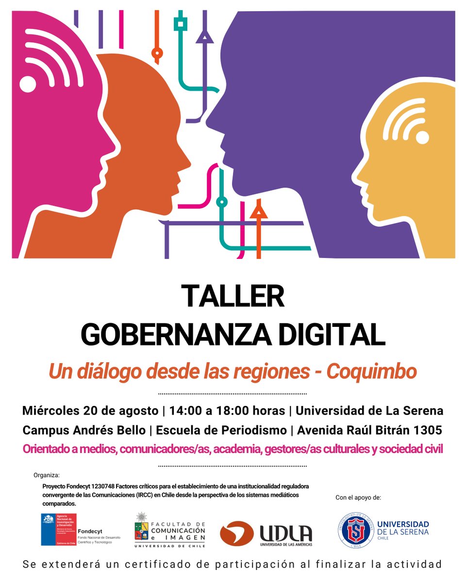 📅 Miércoles 20 de agosto – La Serena
📍 U. de La Serena, Campus Andrés Bello – Escuela de Periodismo
🕑 14:00 a 18:00 hrs
🎯 Medios, comunicadores/as, academia, gestores/as culturales y sociedad civil.

¡Seguimos con nuestra serie de #TalleresRegionales de Gobernanza Digital!