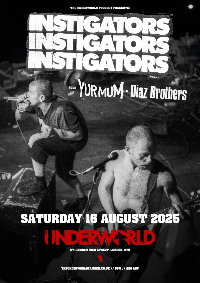 TheUnderworld's tweet photo. SATURDAY ๐ฅ UK hardcore-punk outfit #Instigators plus #YurMum and #DiazBrothers, live at @TheUnderworld, Saturday 16th August with after party at @CamdenRocksClub.
FINAL TIX ๐๏ธ https://t.co/7e7krjMYX4
๐ถ https://t.co/ZSB81DTe0o https://t.co/WsXvlztsnz