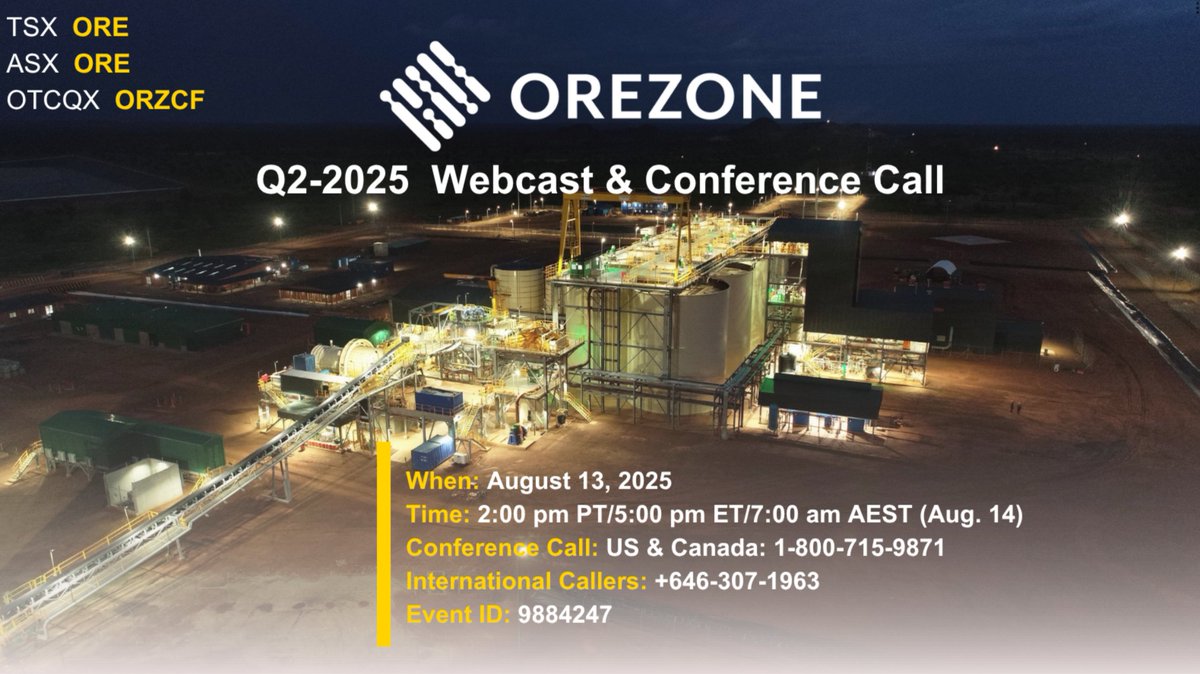 Orezone’s Q2-2025 results webcast is set for Aug 13 at 2pm PT / 5pm ET (Aug 14, 7am AEST). Hear the latest on operations, growth, and expansion plans.

🔗 shorturl.at/TeZHC
#OrezoneGold #Mining #Gold #Q2Results