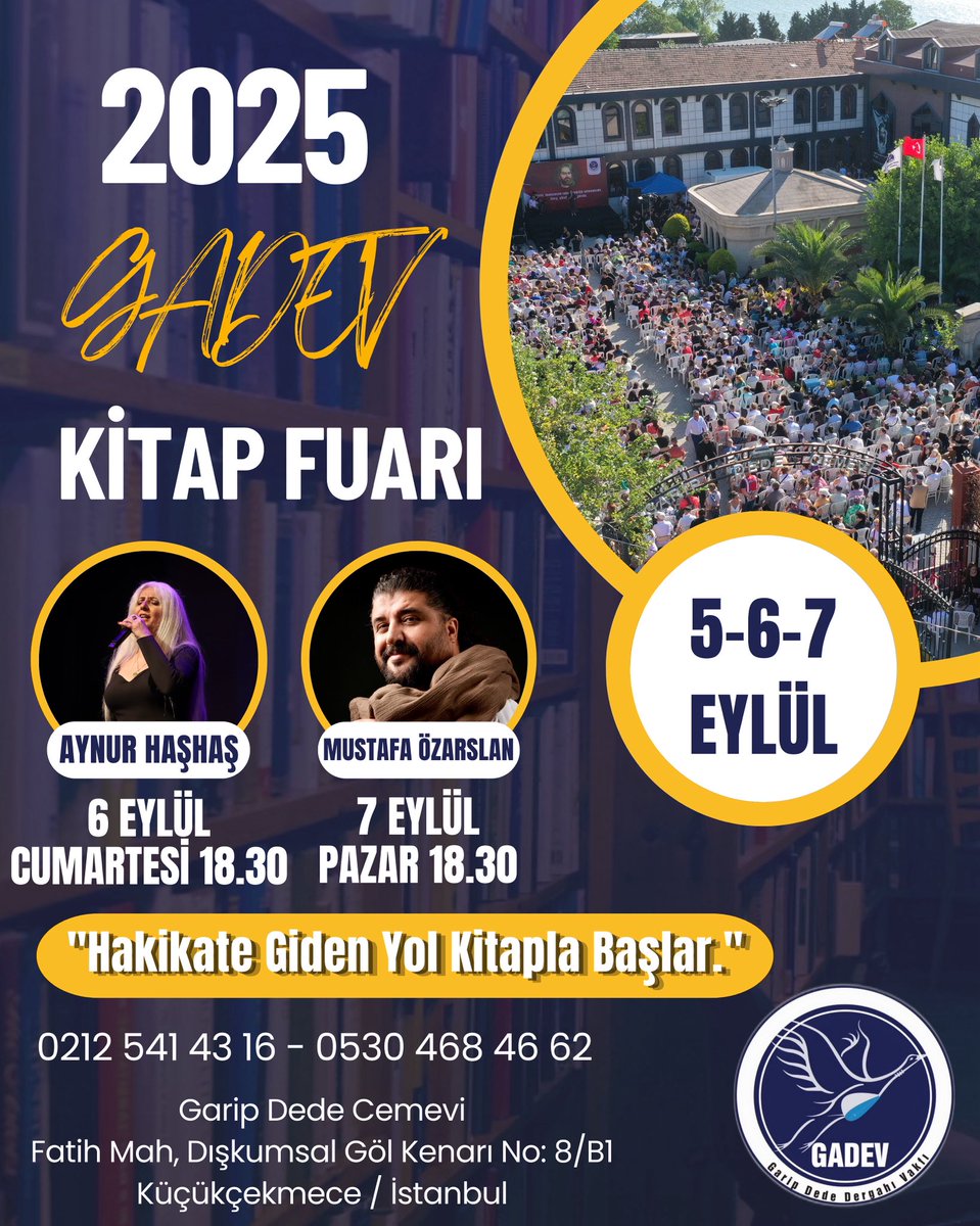 Garip Dede Dergahı Vakfı tarafından düzenlenen 2025 GADEV Kitap Fuarı, 5–7 Eylül 2025 tarihleri arasında; seçkin yayınevleri, değerli yazarlar ve sanatçıların katılımıyla gerçekleştirilecektir.

Fuar kapsamında söyleşiler, imza günleri, müzik dinletileri ve konser gibi çeşitli