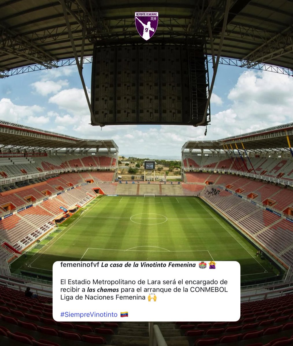 ¡Pueblo noble que sabe ser grande! 🏟️

El Estadio Metropolitano de Lara en Cabudare recibirá el PRIMER DUELO de la Liga de Naciones CONMEBOL entre la #VinotintoFemenina y Chile este 24 de octubre 🔥

¿Qué te parece esta sede para nuestras chamas?
