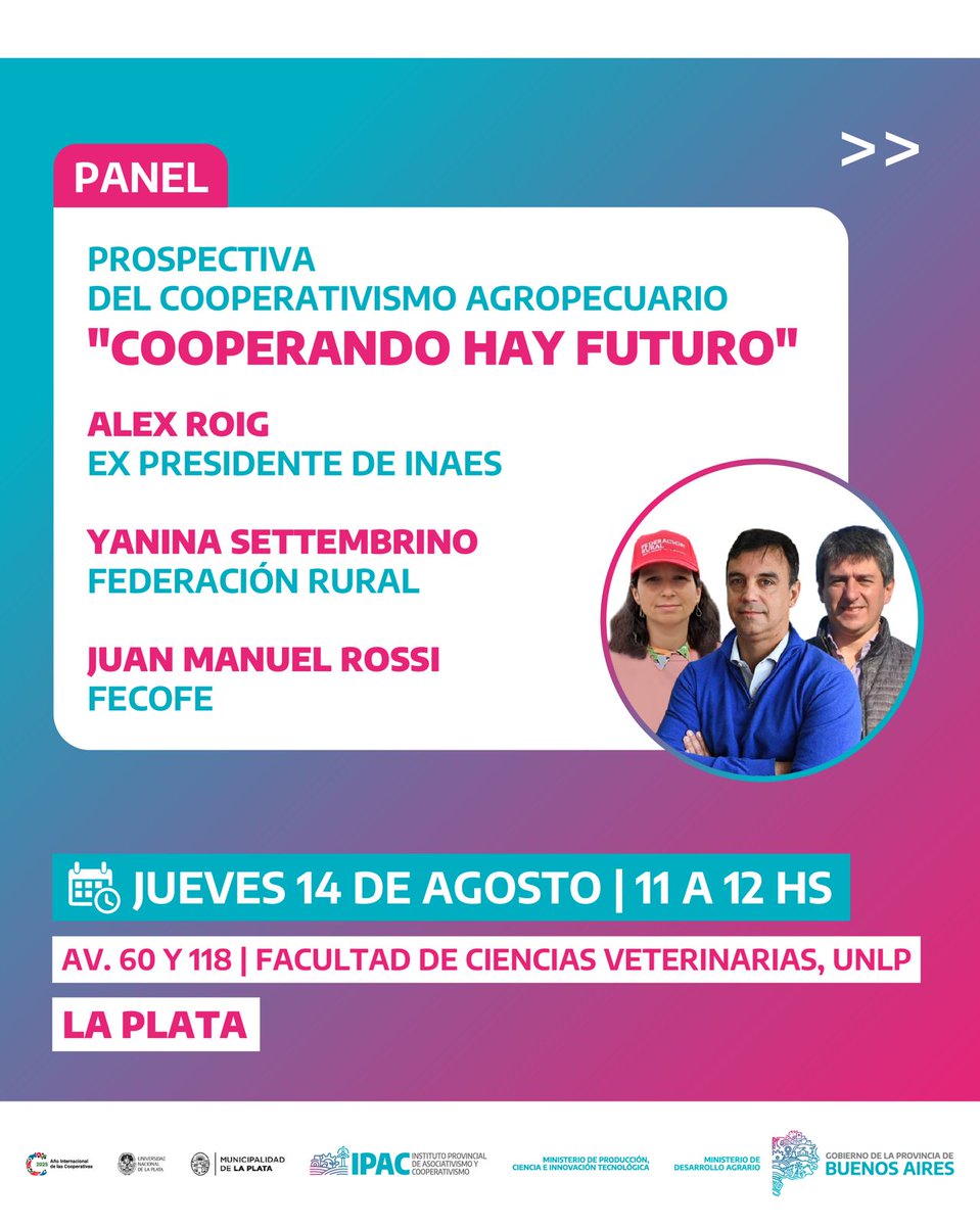 Este jueves participaremos, de la mano de nuestra compañera Yanina Settembrino, en el panel “Prospectiva del cooperativismo agropecuario: Cooperando hay futuro”, junto a los compañeros Alex Roig (ex presidente del INAES) y Juan Manuel Rossi (FECOFE)
11 a 12 - Veterinarias, UNLP