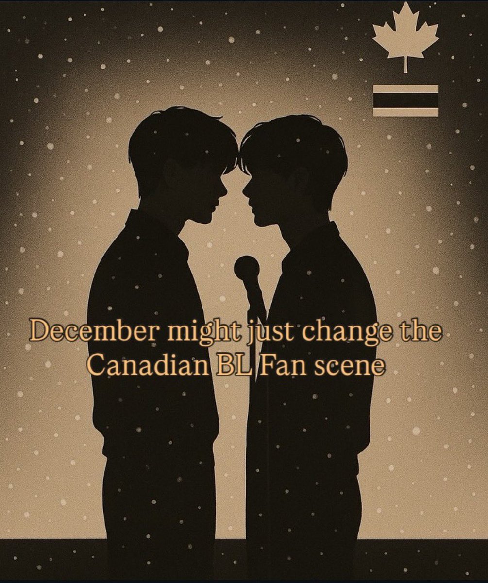 BLBeyondBorder's tweet photo. Oh Canada… Oh Vancouver are you ready? 👀

This December could change everything for BL fans here &amp; near!! ❄️🐻

Join our official channel for first dibs on updates, surprises, and maybe something big.

https://t.co/XoNYAKlNkF

#CanadianBLFans #BLFanMeets #BLBeyondBorders #BL https://t.co/dXvwn6Y6Pq