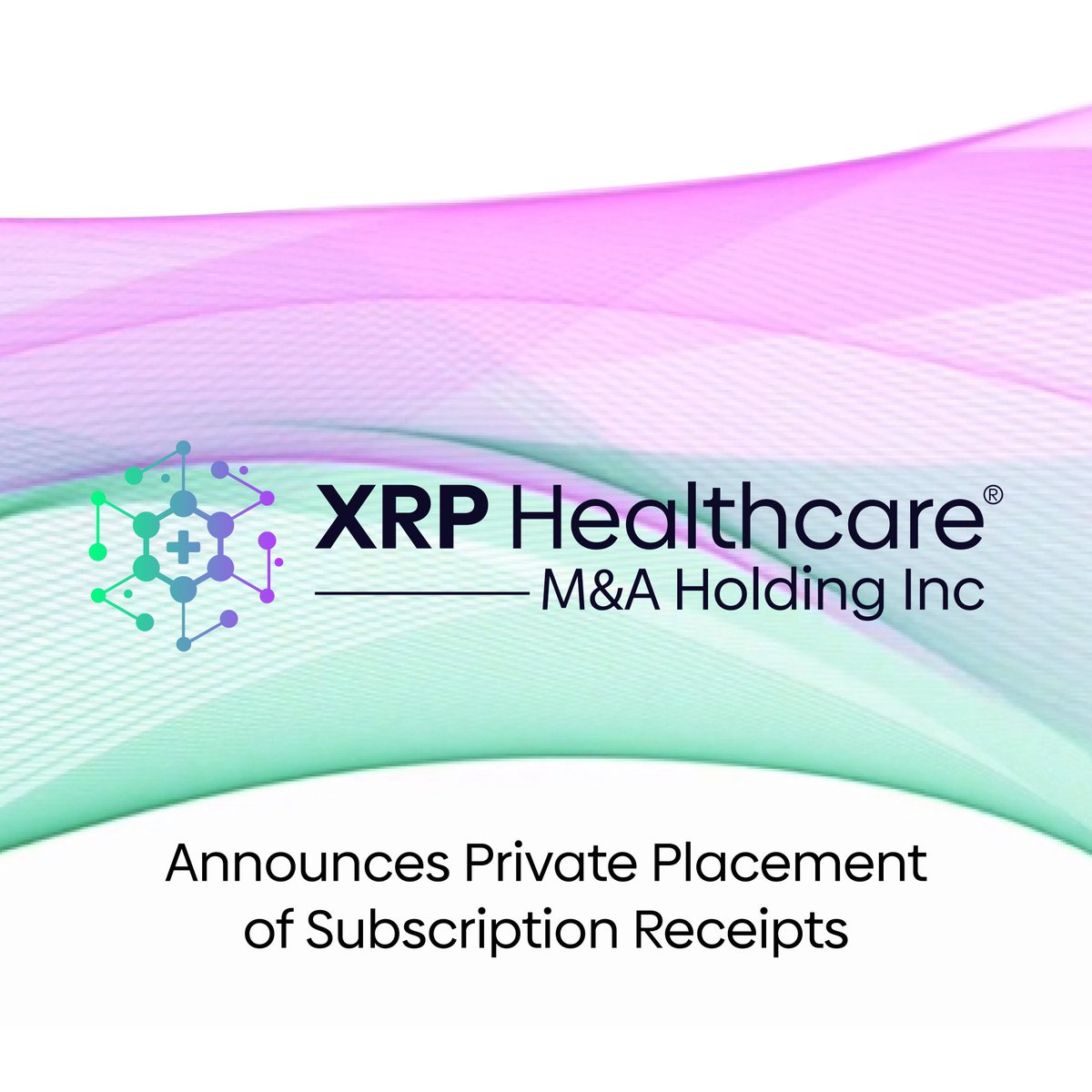 XRP Healthcare M&amp;A Holding Inc. Announces Private Placement of Subscription Receipts

Read the full press release here: 
prnewswire.com/news-releases/…