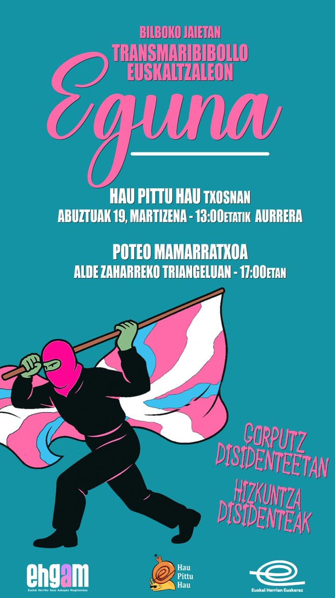 EOianguren's tweet photo. GORPUTZ DISIDENTEAK
#transmarikabollo #euskaltzaleen EGUNA 
HAU PITTU HAU #txosnan
Abuztuak 13 13:00tik aurrera 
#Poteo #mamarratxa
#EHGAM https://t.co/7kxey31Kv1