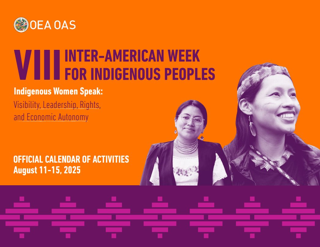 OAS_official's tweet image. 🌿 The VIII Inter-American Week for #IndigenousPeoples has begun!
📅 From August 11 to 15, join us for a full agenda of dialogues, forums, and activities highlighting the leadership of Indigenous women across the Americas.

🔸 From the voice of Indigenous women: Visibility,