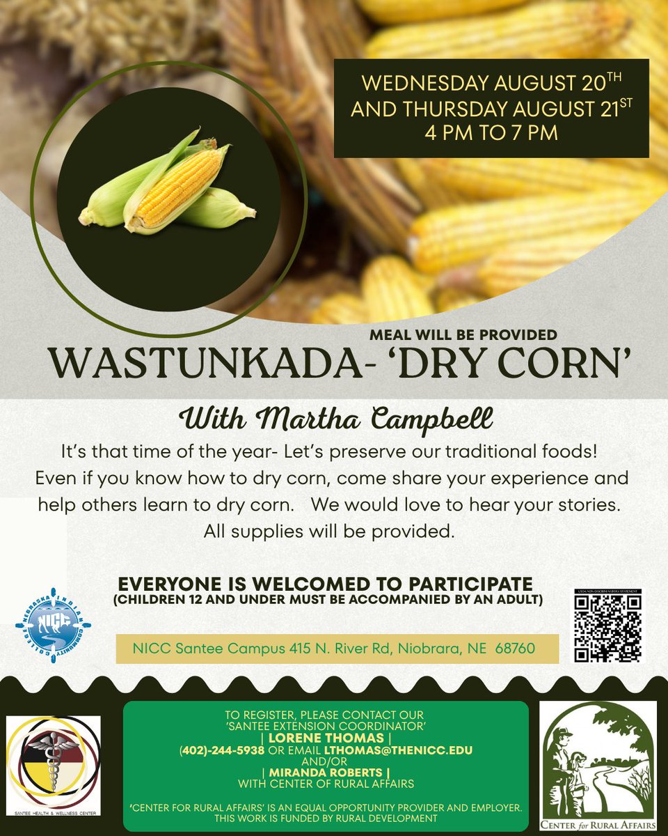 NebraskaIndian's tweet photo. Wastunkada - ‘Dry Corn’ with Martha Campbell
Come dry corn with us! Supplies and meal will be provided.
Children 12 and under must be accompanied by an adult.
NICC Santee Campus

Lorene Thomas
 (402)-244-5938
LThomas@thenicc.edu

Miranda Roberts
 nmenard2@unl.edu https://t.co/ds04jOZ7ef