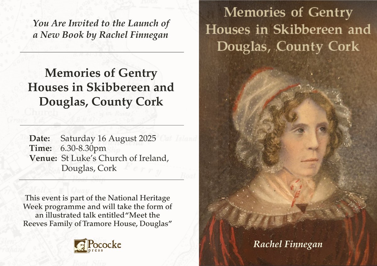 Author Rachel Finnegan’s latest publication, 'Memories of Gentry Houses in Skibbereen and Douglas, County Cork', will be launched on Saturday, 16 August from 6.30–8.30pm in St Luke’s Church of Ireland church, Douglas. All Welcome.