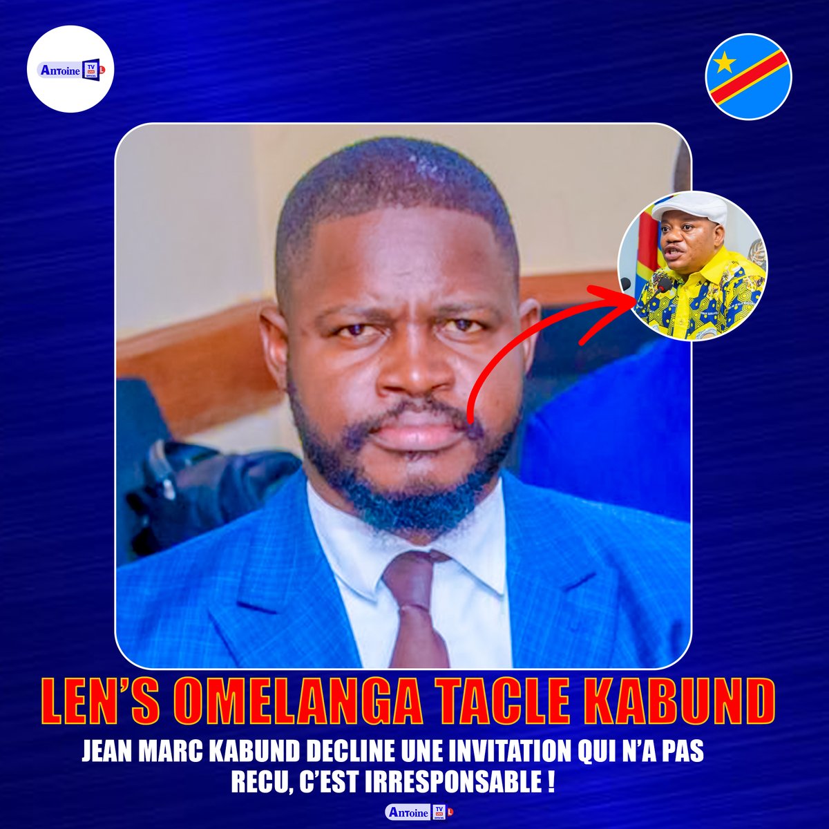 AntoineTv_'s tweet photo. #RDC @OMELONGA_LENS1 TACLE @kabund_jmkkrock 
Jean marc #KABUND décline une invitation qui n'a pas reçu, c'est irresponsable!
cette allocution intervient suite à une rencontre qui prétend à l'horizon rassemblant les opposant congolais autour de kabila, dont jean marc kabund serait invité et cet appel est rejeté par ce dernier.