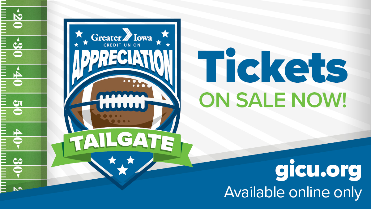 Join us for our Annual Appreciation Tailgate for the ISU vs. UI game on Saturday, Sept. 6. The tailgate starts at 7:30 am.

Grab your tickets and also enter to win tickets to the game by logging into your Online Banking accounts at gicu.org.
