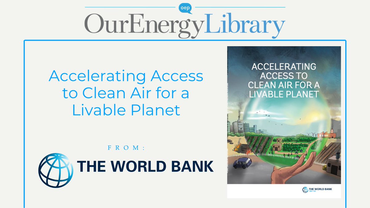 This report from <a href="/WorldBank/">World Bank</a> explores how heating, cooking, transport, agriculture, and waste are key sectors to making progress in air pollution.

Read: ourenergypolicy.org/resources/acce…
