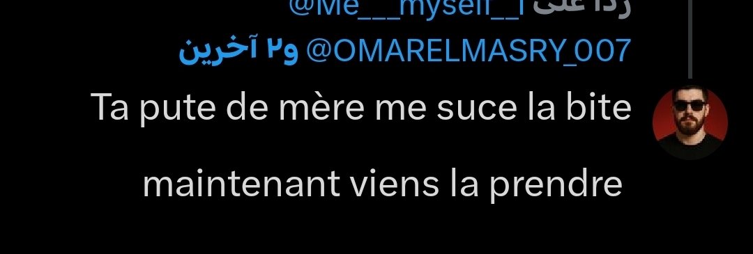 OMARELMASRY_008's tweet photo. @Me___myself__I @OMARELMASRY_007 @Gamalovish @EgyptNews_fr Mes salutations à ta mère et à ta sœur pour cette merveilleuse soirée que vous avez tant 🖕🖕appréciée. https://t.co/rTXLF19Kzv