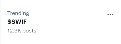 $SWIF is currently trending on X 🔥🔥🔥