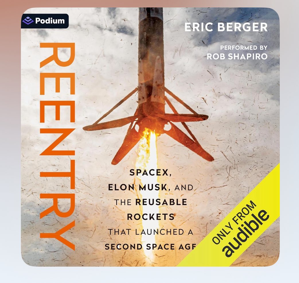 Just finished Reentry by <a href="/SciGuySpace/">Eric Berger</a>…highly recommend it!