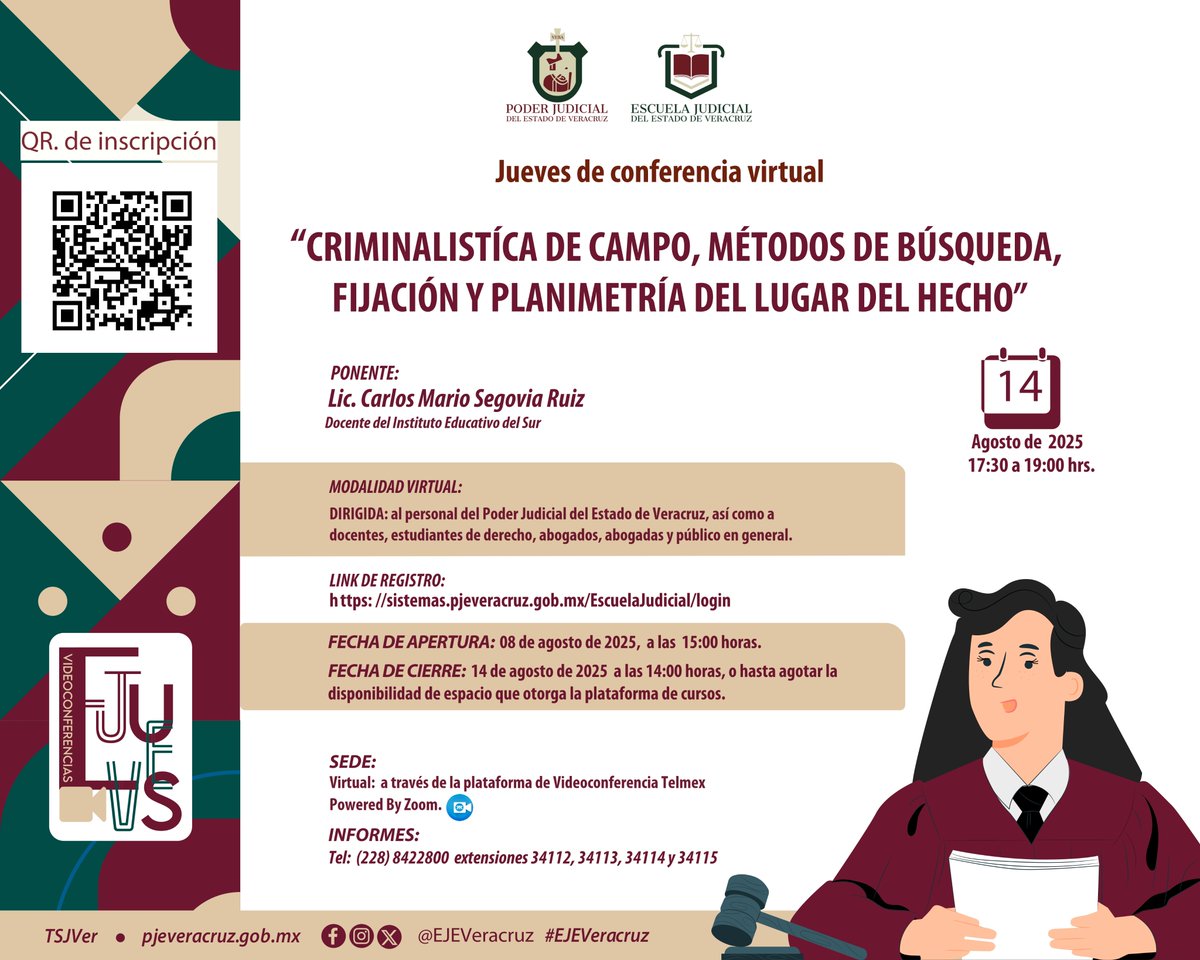 Este 14 de agosto en nuestro "Jueves de Conferencia" hablaremos sobre "Criminalística de campo, métodos de búsqueda, fijación y planimetría del lugar del hecho", nos acompañará el Lic. Carlos Mario Segovia Ruiz.

sistemas.pjeveracruz.gob.mx/EscuelaJudicia…

🗓️ 14 de agosto
🕣 17:30 a 19:00 hrs.